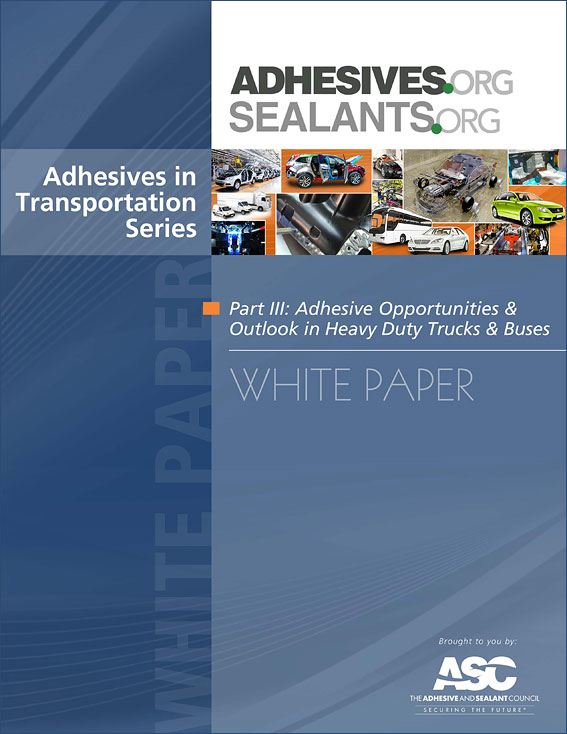 adhesive and sealant opportunities and outlook heavy trucks and buses manufacturing white paper